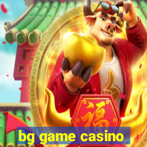 bg game casino