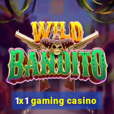 1x1 gaming casino