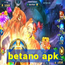 betano apk