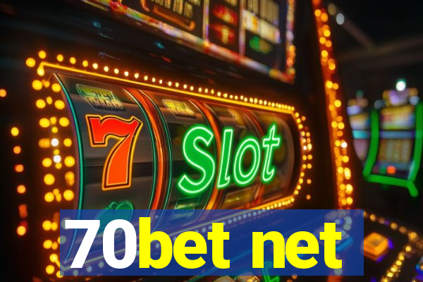 70bet net