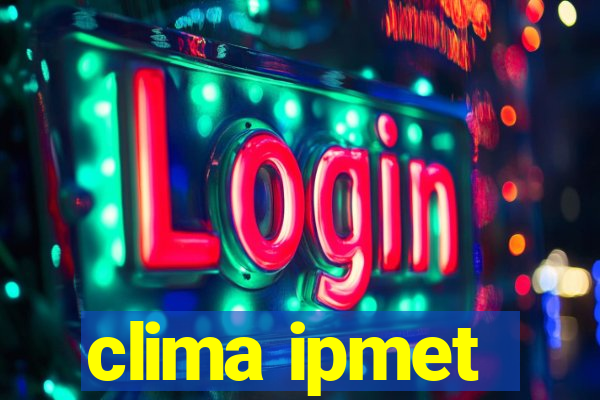 clima ipmet