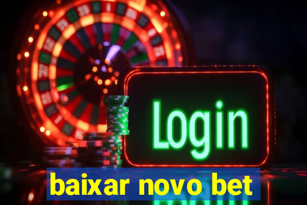 baixar novo bet