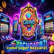 como jogar baccarat