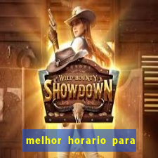 melhor horario para jogos de aposta