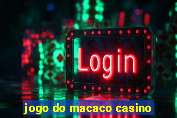 jogo do macaco casino