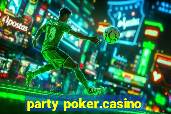 party poker.casino