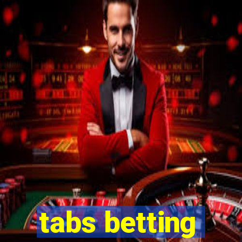 tabs betting