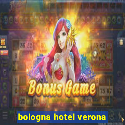 bologna hotel verona