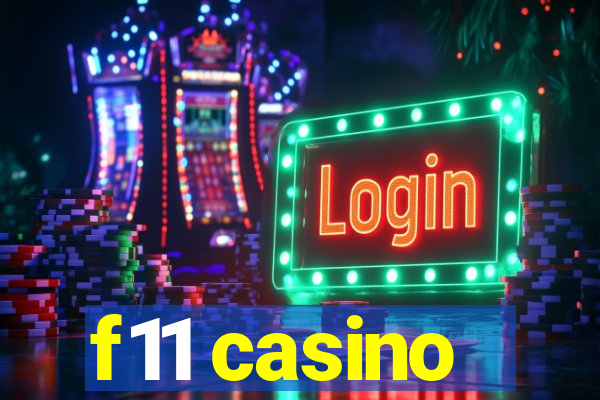 f11 casino