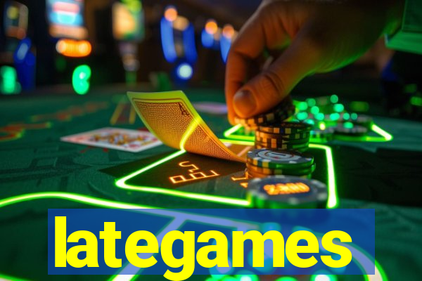 lategames