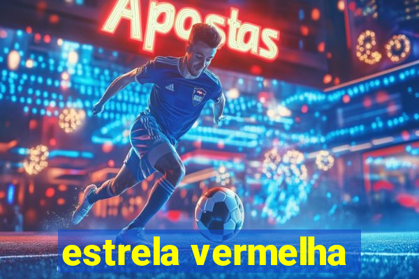 estrela vermelha