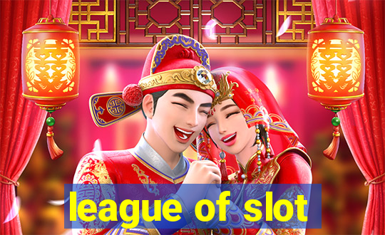 league of slot