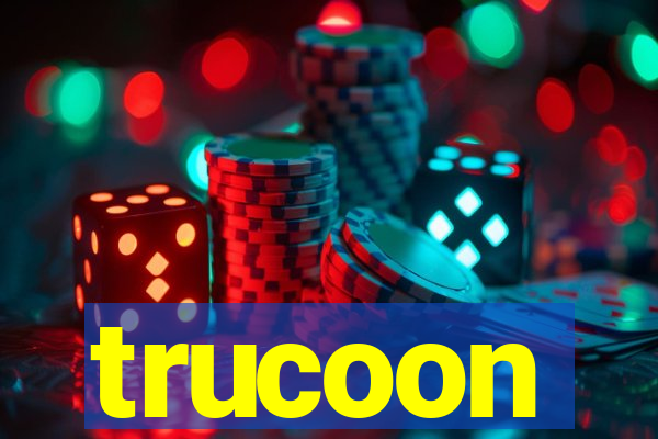 trucoon