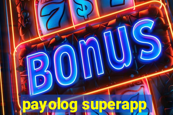 payolog superapp