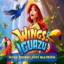 lotus flower slot machine