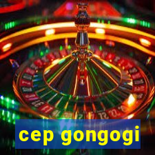 cep gongogi