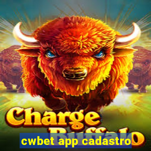 cwbet app cadastro