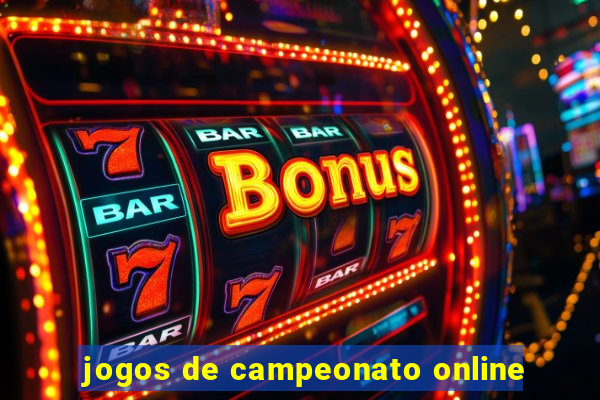 jogos de campeonato online