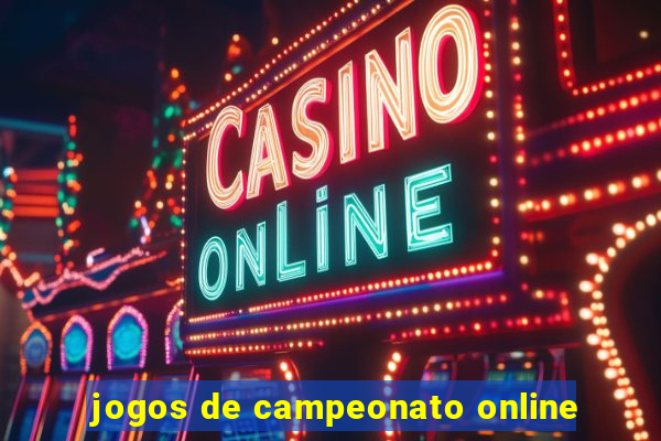 jogos de campeonato online