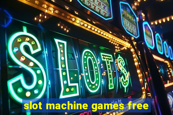 slot machine games free