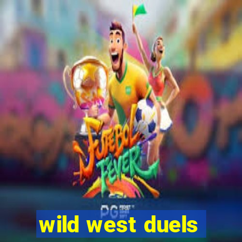 wild west duels