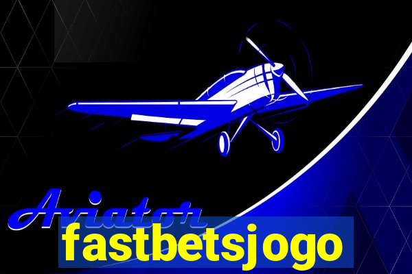 fastbetsjogo