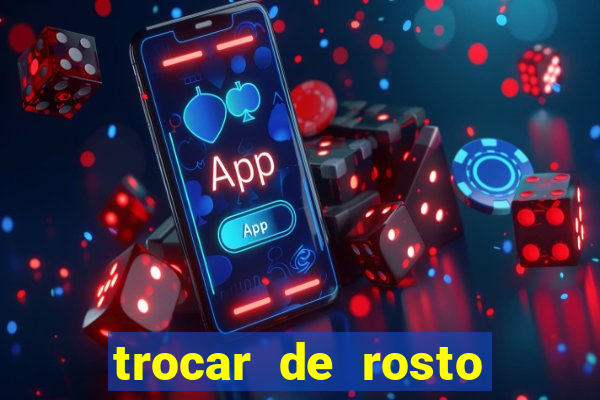 trocar de rosto online trocar rosto de video online