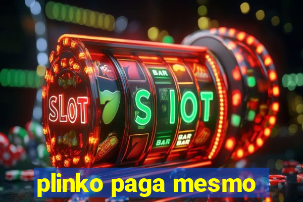 plinko paga mesmo