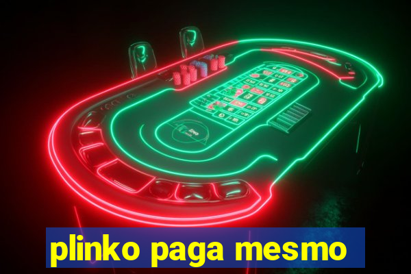 plinko paga mesmo