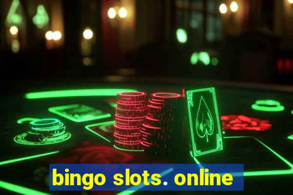 bingo slots. online