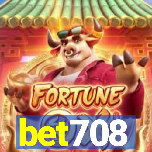 bet708