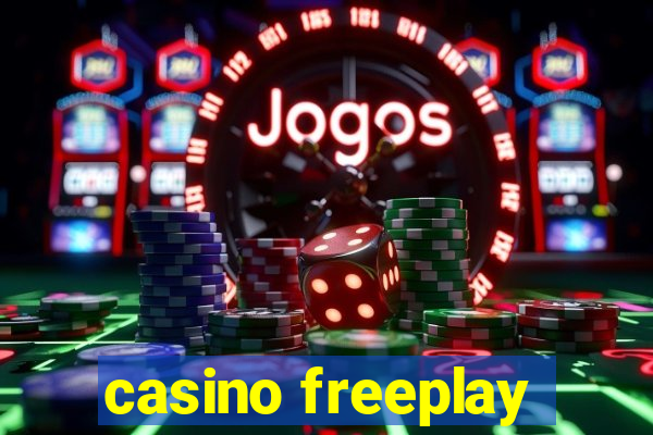 casino freeplay