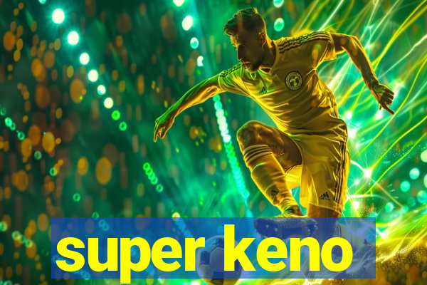 super keno