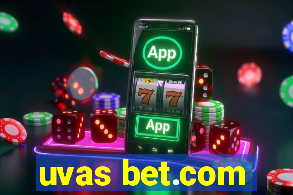 uvas bet.com