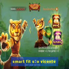 smart fit s茫o vicente