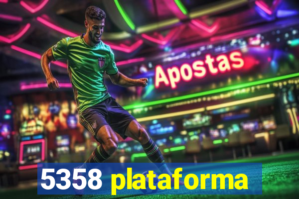 5358 plataforma