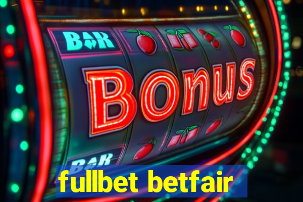 fullbet betfair