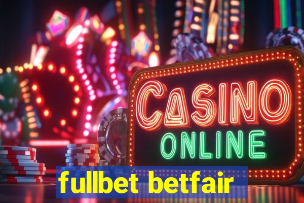 fullbet betfair