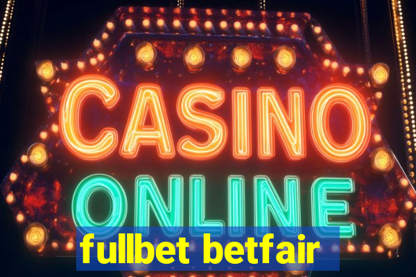 fullbet betfair