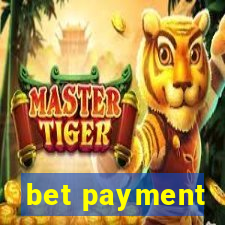 bet payment