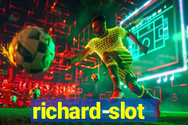 richard-slot