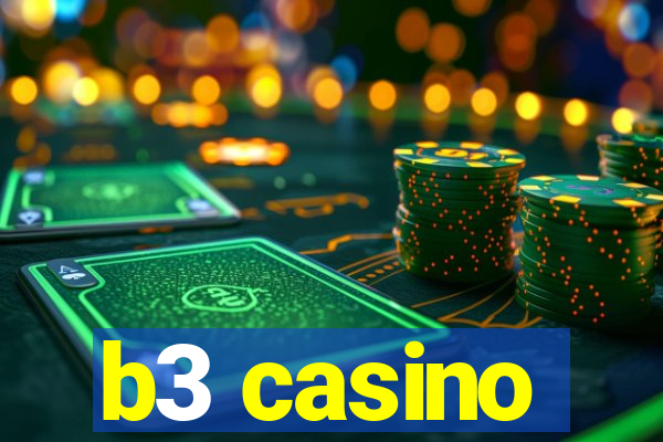 b3 casino