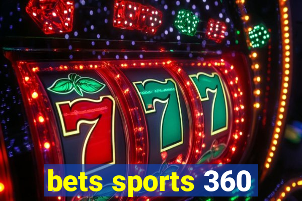 bets sports 360