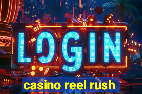 casino reel rush