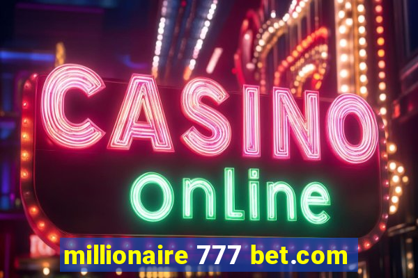 millionaire 777 bet.com