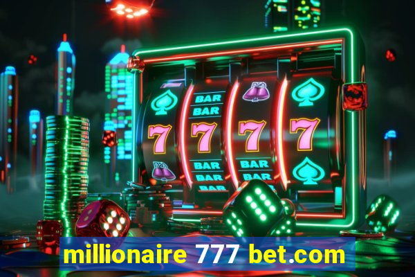 millionaire 777 bet.com