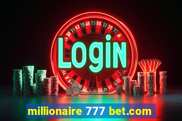 millionaire 777 bet.com