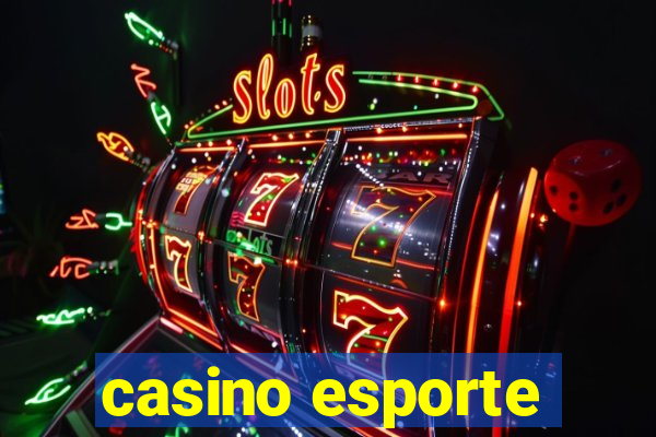 casino esporte