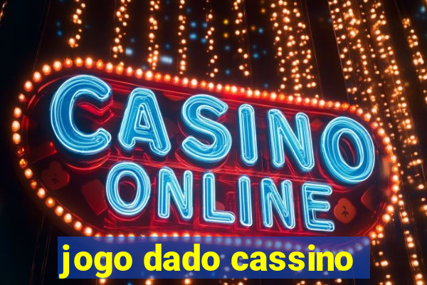 jogo dado cassino