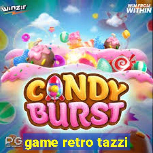 game retro tazzi